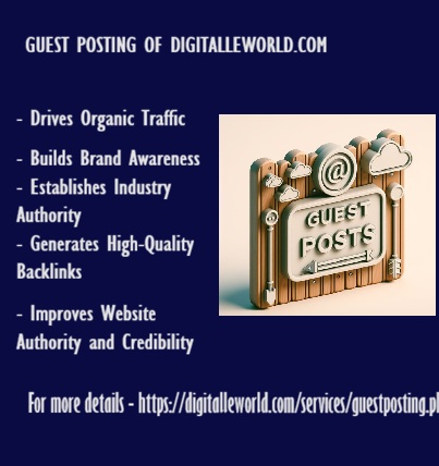 GUEST POSTING SERVICES from digitalleworld.com